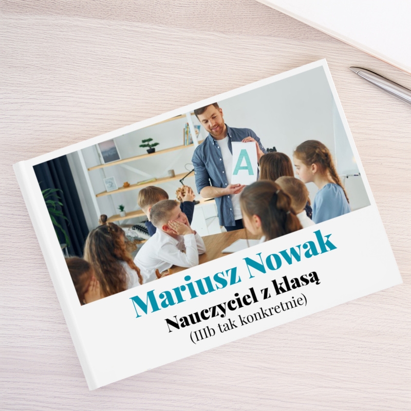 Pamiątkowa Księga dla Nauczyciela – Prezent dla Wychowawcy