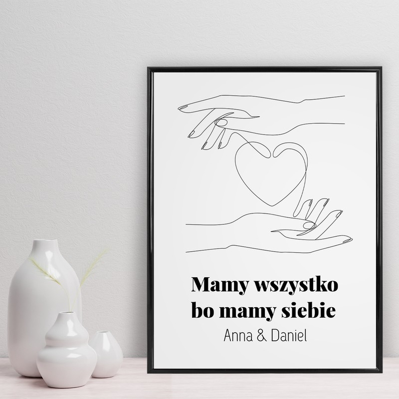 Image of Plakat dla chłopaka dziewczyny / Mamy wszystko bo mamy siebie / Prezent na walentynki urodziny Dzień Chłopaka / 30x40 cm / szkło