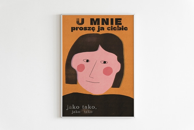 Image of Plakat U mnie proszę ja ciebie jako tako