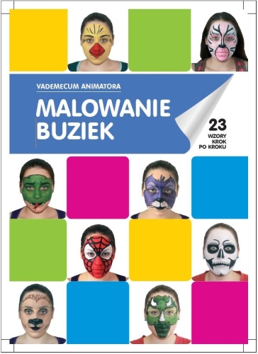Image of Książka: Malowanie buziek Vademecum Animatora cz.1