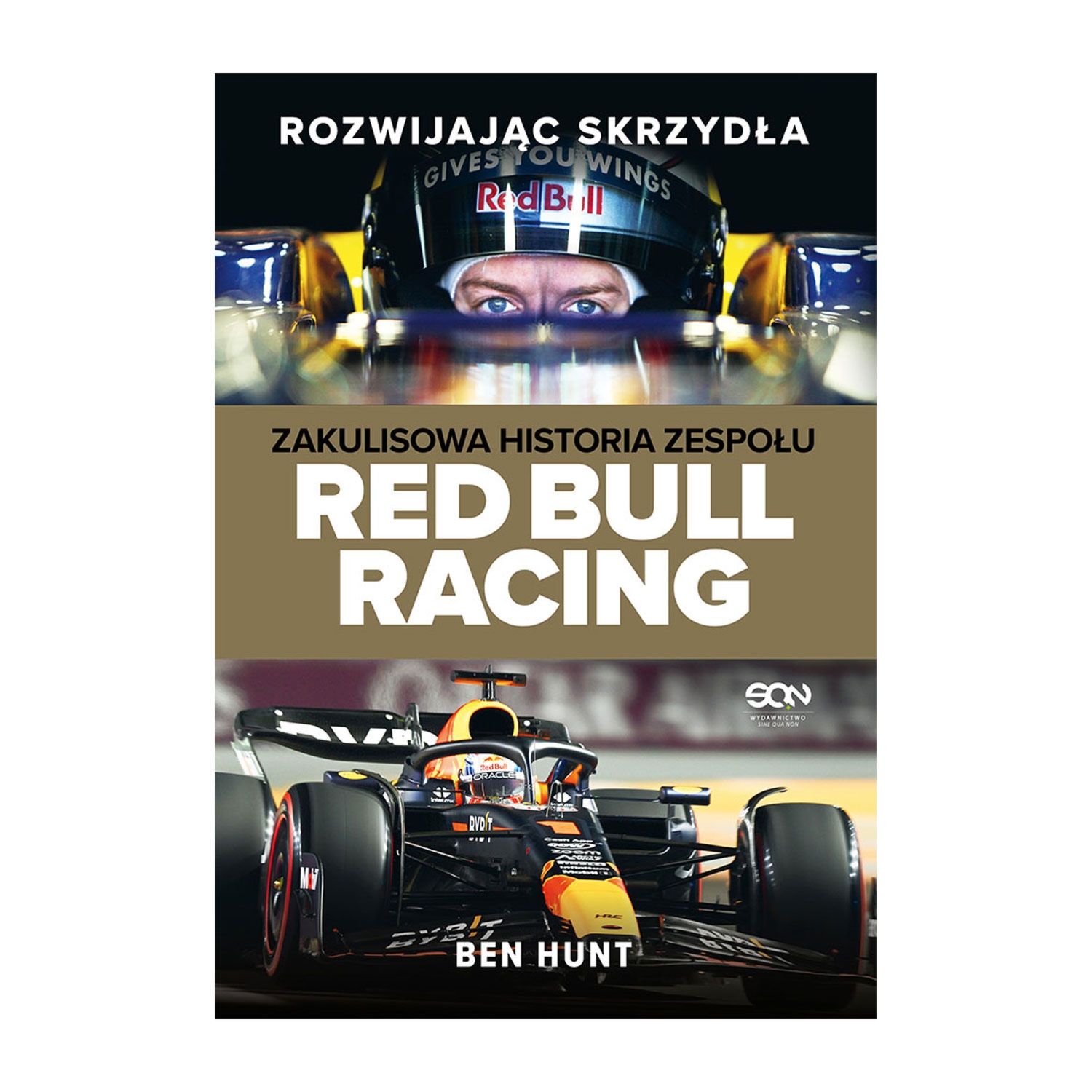 Rozwijając skrzydła Zakulisowa historia zespołu Red Bull Racing