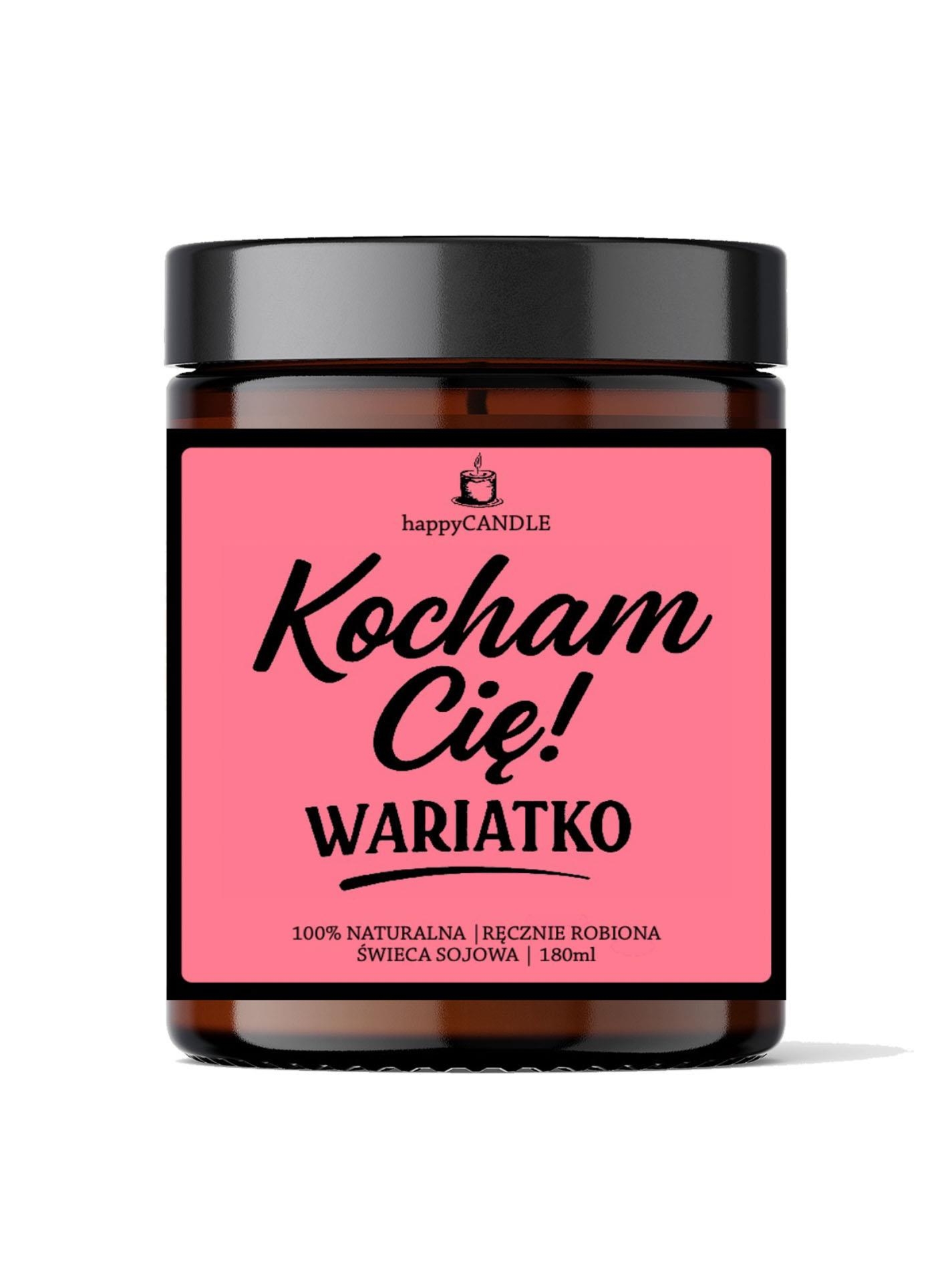 Świeca sojowa KOCHAM CIĘ WARIATKO