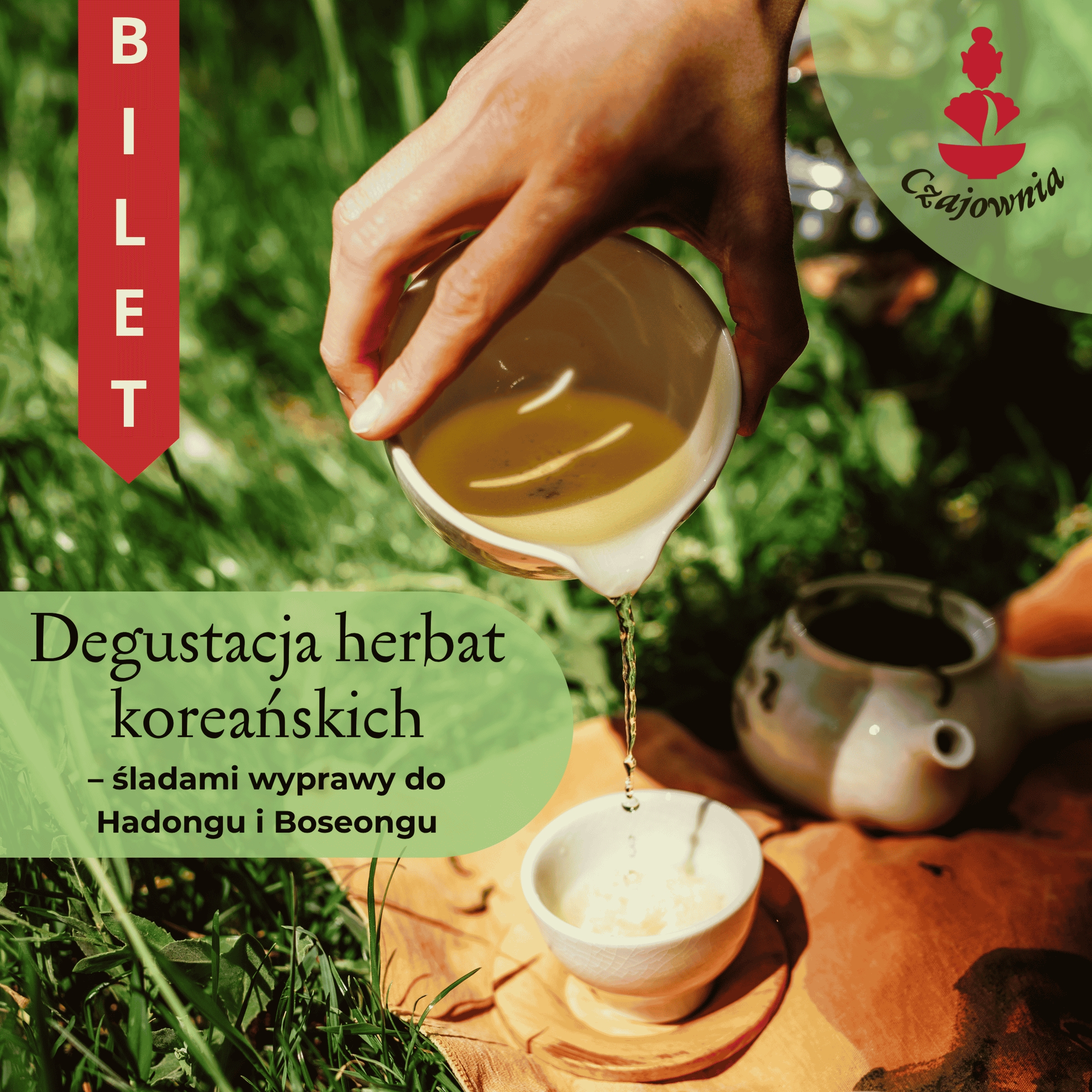 Bilet na degustację herbat koreańskich z podróży do źródeł herbaty 17.06.2026