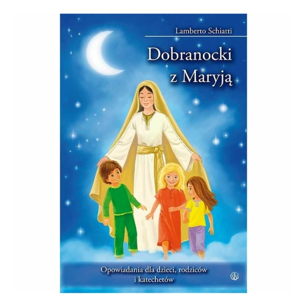 Książka: Dobranocki z Maryją - Lamberto Schiatti