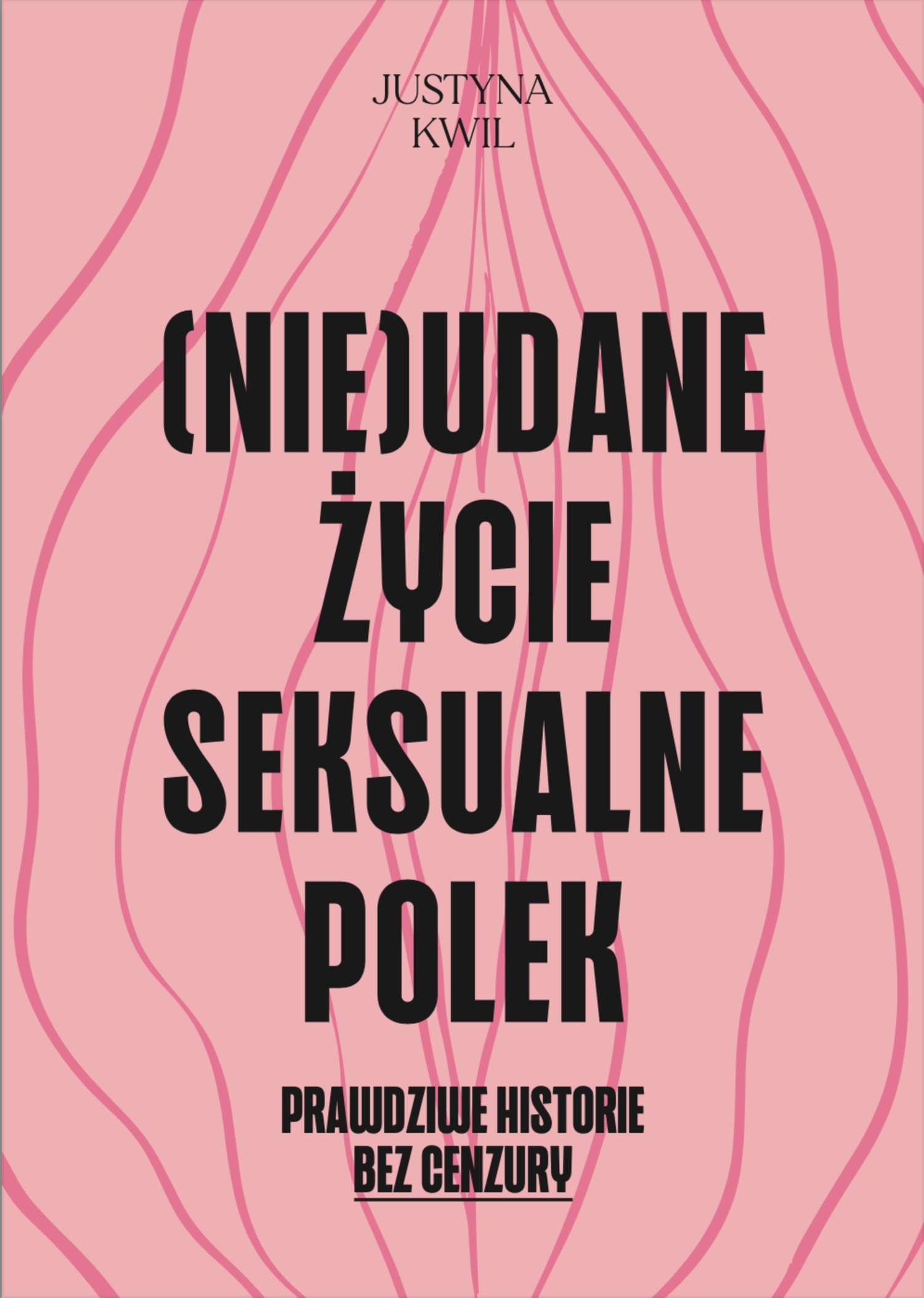 (Nie)udane życie seksualne Polek. Prawdziwe historie bez cenzury