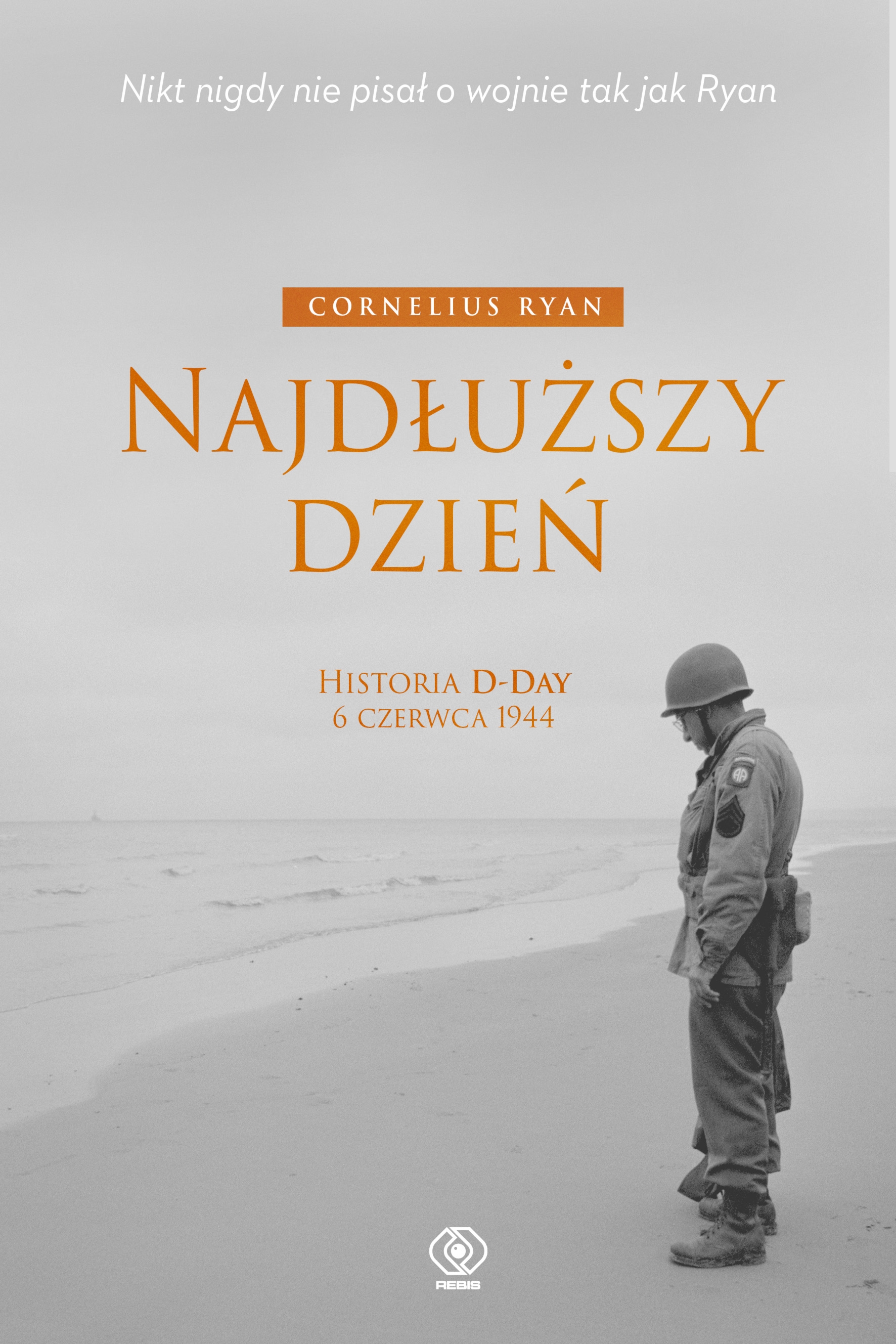 Najdłuższy dzień. Historia D-Day 6 czerwca 1944