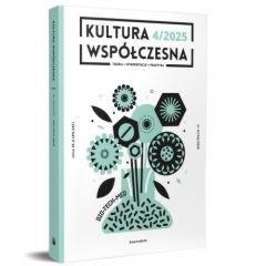 Kultura Współczesna 4/2025 Bio-tech-med