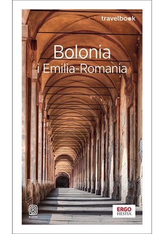 Bolonia i Emilia-Romania. Travelbook wyd. 4