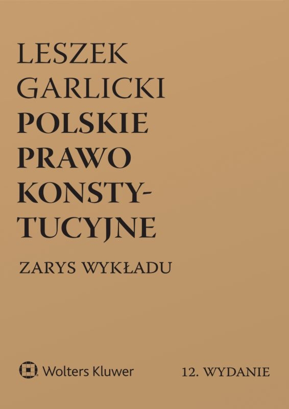 Polskie prawo konstytucyjne. Zarys wykładu