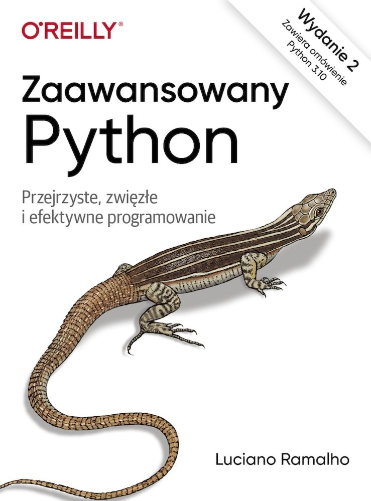 Zaawansowany Python. Przejrzyste, zwięzłe i efektywne programowanie