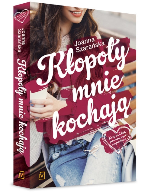 Kłopoty mnie kochają. Kronika pechowych wypadków. Tom 1