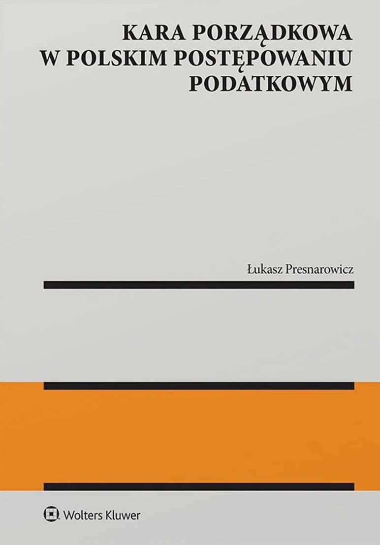 Kara porządkowa w polskim postępowaniu podatkowym