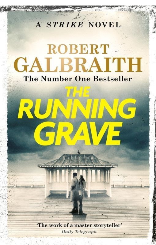 The Running Grave. Cormoran Strike. Book 7