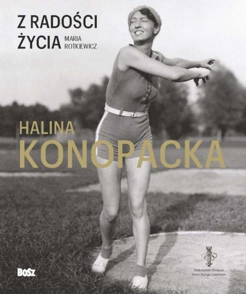 Z radości życia halina konopacka
