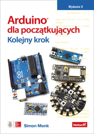 Arduino dla początkujących. Kolejny krok wyd. 2