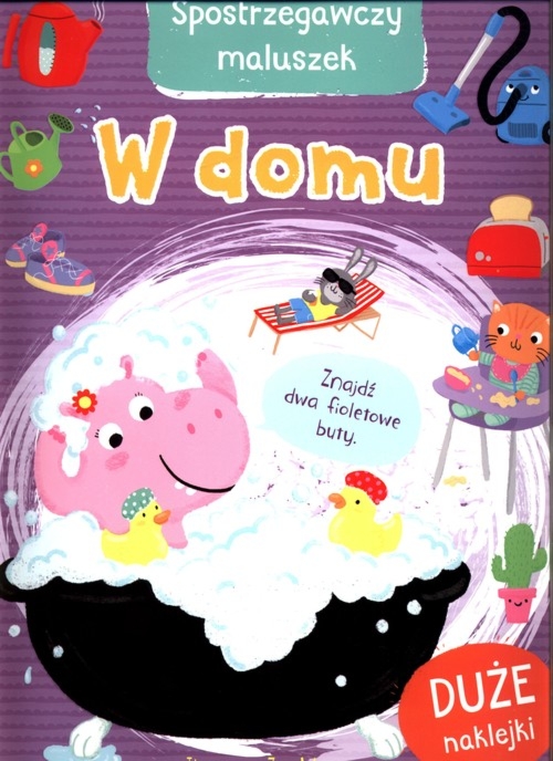 W domu. Spostrzegawczy maluszek