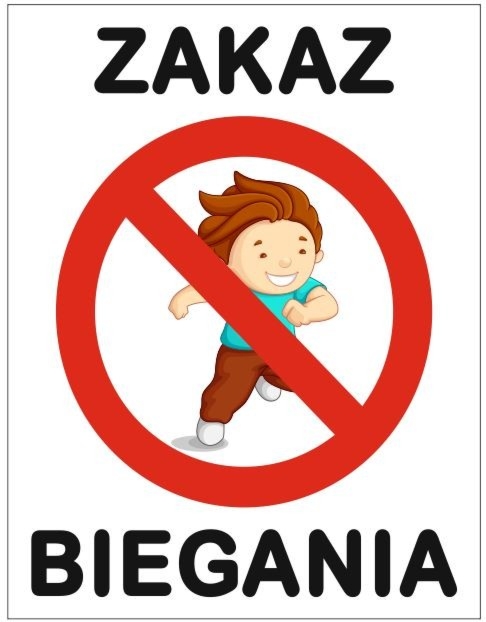 Naklejka ZAKAZ BIEGANIA