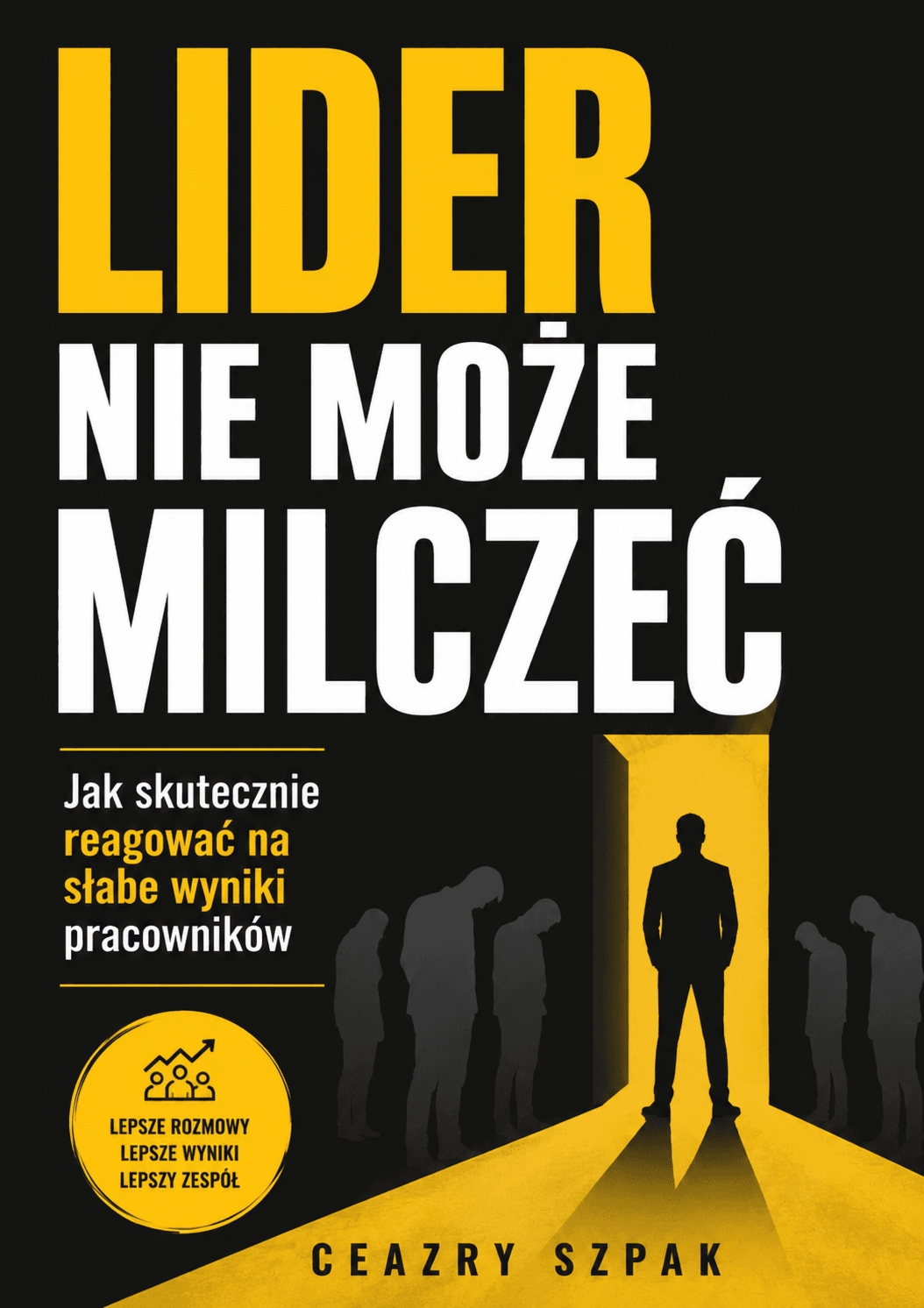 Lider Nie Może Milczeć – Cezary Szpak