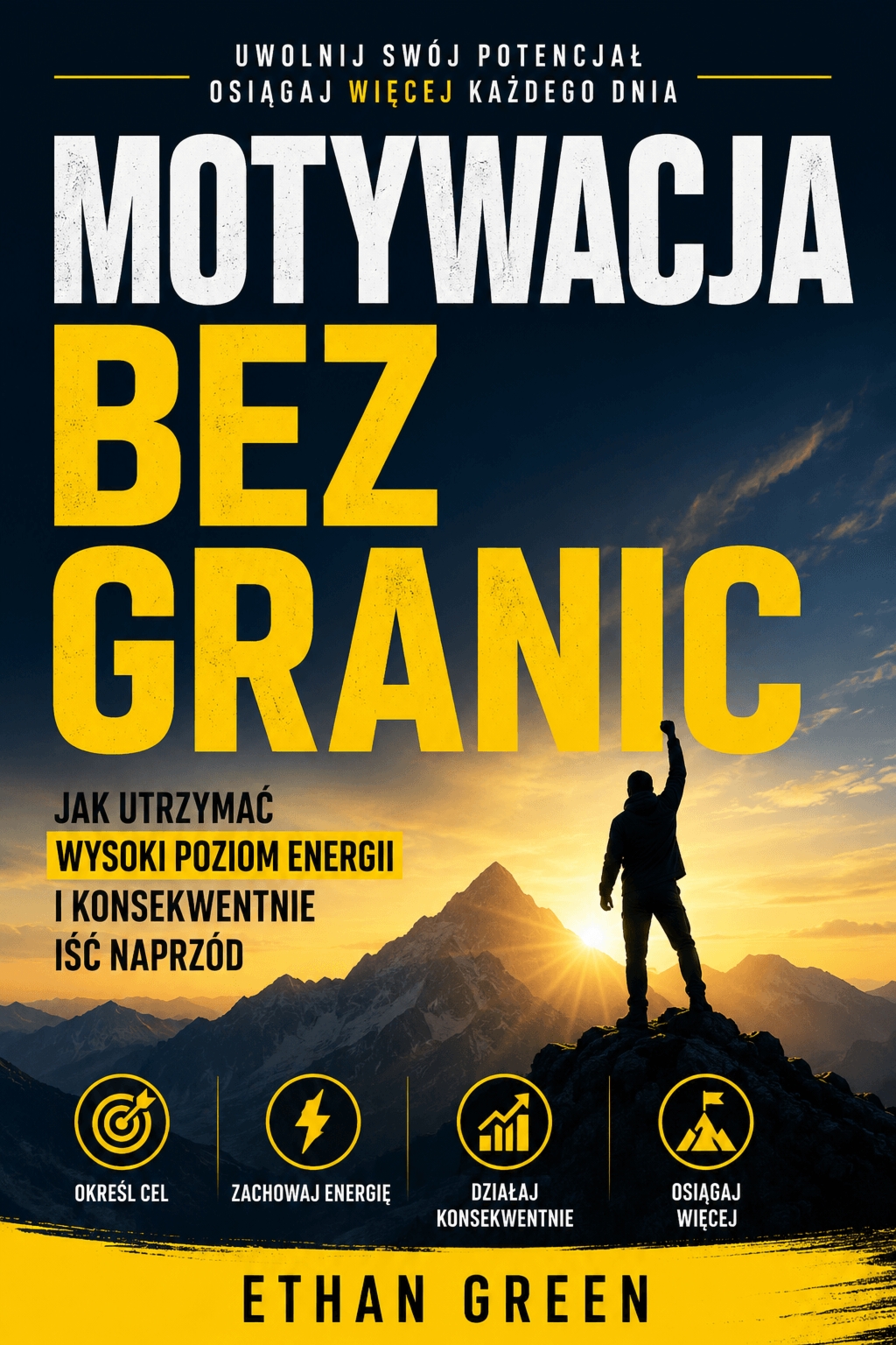 Motywacja Bez Granic – Ethan Green