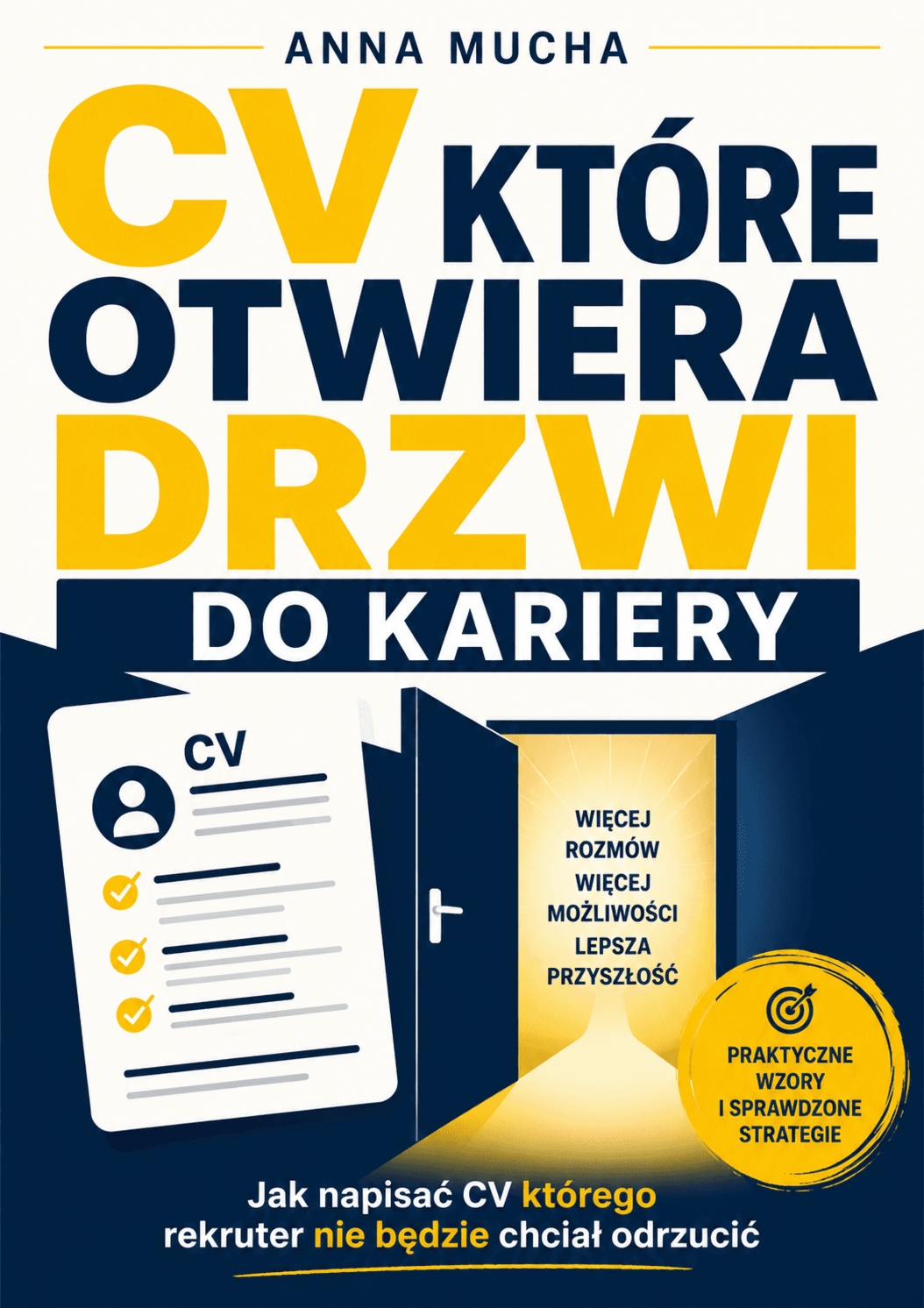 CV Które Otwiera Drzwi Do Kariery – Anna Mucha