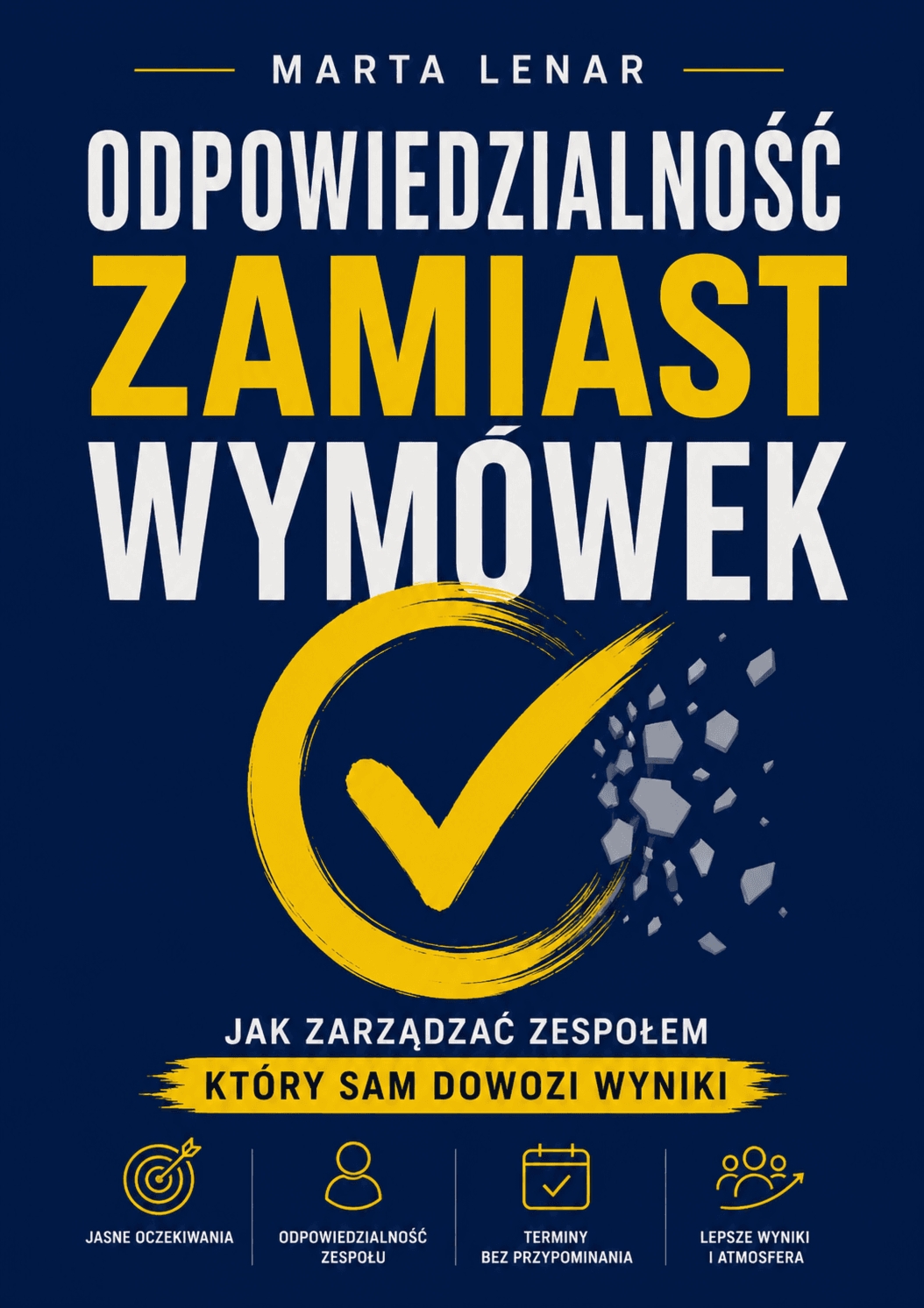 Odpowiedzialność Zamiast Wymówek – Marta Lenar