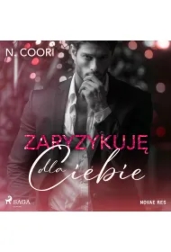 Zaryzykuję dla ciebie