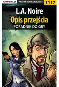 L.A. Noire - opis przejścia - poradnik do gry