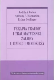 Terapia traumy i traumatycznej żałoby u dzieci i młodzieży
