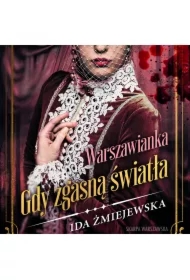 Warszawianka. Gdy zgasną światła