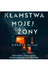 Kłamstwa mojej żony