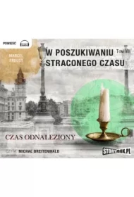 Czas odnaleziony w poszukiwaniu straconego czasu Tom 7