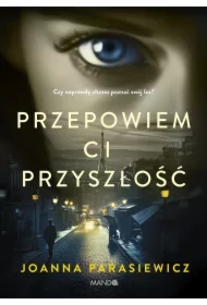 Przepowiem ci przyszłość