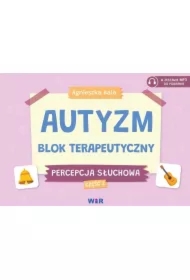 Autyzm Blok terapeutyczny Percepcja słuchowa cz.2