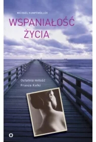 Wspaniałość życia