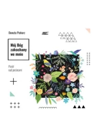 Mój Bóg zakochany we mnie