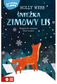 Śnieżka, zimowy lis. Zaopiekuj się mną