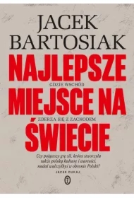Najlepsze miejsce na świecie. Gdzie Wschód zderza się z Zachodem