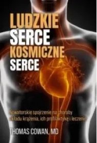 Ludzkie serce, kosmiczne serce