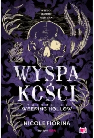 Wyspa kości. Tajemnice Weeping Hollow. Tom 2