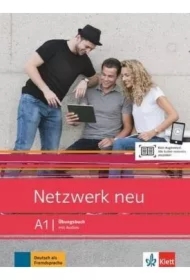 Netzwerk neu A1. Übungsbuch mit Audios