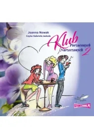 Klub Porzuconych Narzeczonych. Część 2