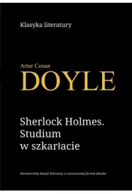 Sherlock Holmes. Studium w szkarłacie