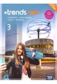 Trends NEU 3. Podręcznik do języka niemieckiego. Poziom podstawowy