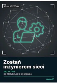 Zostań inżynierem sieci