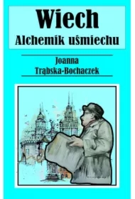 Alchemik uśmiechu. Wiech