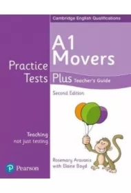Practice Tests Plus YLE 2ed Movers Teacher`s Guide