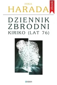 Dziennik zbrodni Kiriko (lat 76)