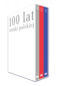 Pakiet 100 lat sztuki polskiej: Sztuka II RP, Sztuka w czasach PRL, Sztuka od roku 1989