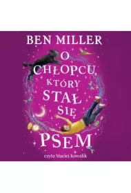 O chłopcu, który stał się psem