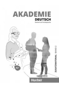 Akademie Deutsch A2+. Materiały dodatkowe z nagraniami online. Tom 2